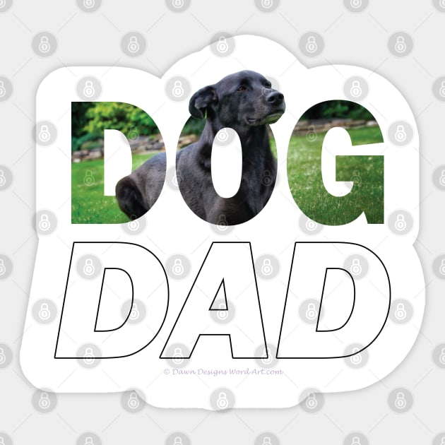 DOG DAD - black labrador oil painting word art Sticker by DawnDesignsWordArt